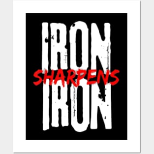 Iron Sharpens Posters and Art